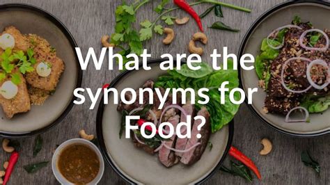 food synonym|another word for food products.